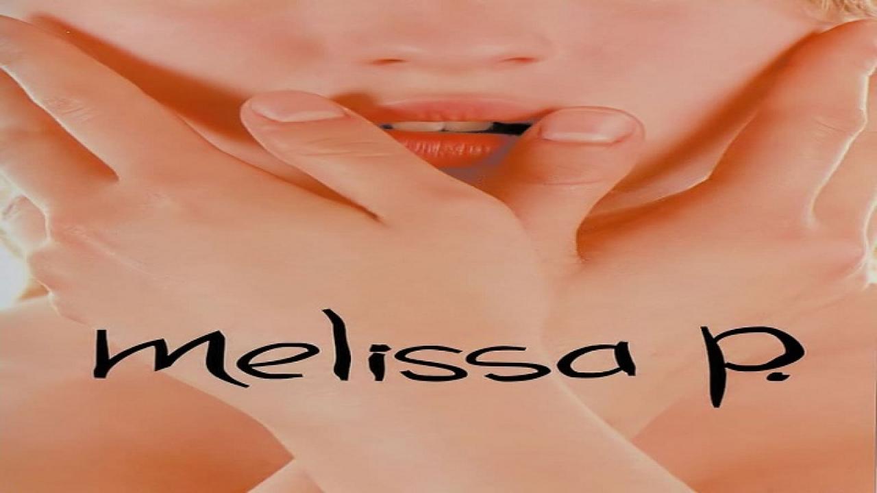 فيلم Melissa P. 2005 مترجم كامل بجودة عالية HD